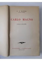 CARLO MAGNO di G P Baker Collana storica Corbaccio Libro Biografia Storia su
