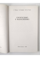 GNOSTICISMO E MANICHEISMO a cura di Puech 1988 Laterza Libro storia religioni