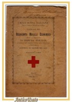 CROCE ROSSA ITALIANA Bari 1904 Resoconto Morale Economico Libro Antico Accolti