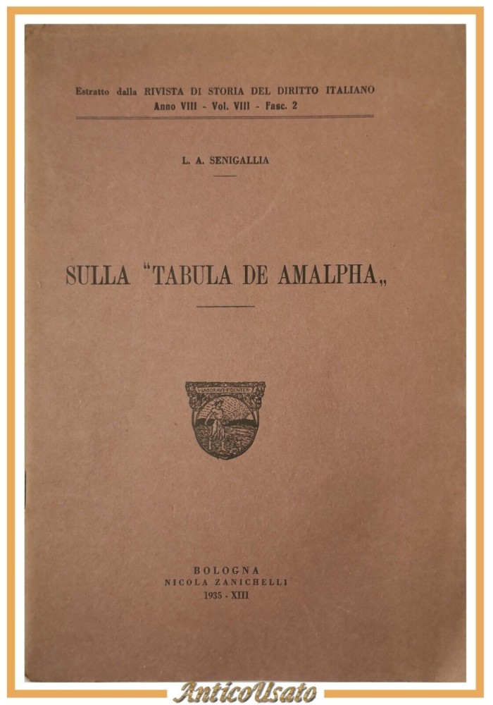 SULLA TABULA DE AMALPHA di Senigallia 1935 Zanichelli Libro storia diritto