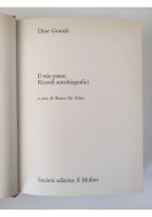 IL MIO PAESE RICORDI AUTOBIOGRAFICI di Dino Grandi 1985 Il Mulino Libro Storia