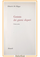 CANTATA DEI GIORNI DISPARI di Eduardo De Filippo Volume I 1957 Einaudi Libro