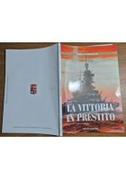 LA VITTORIA IN PRESTITO di Enrico Cernuschi Il potere marittimo 8 settembre libr