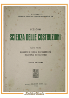 LEZIONI DI SCIENZA DELLE COSTRUZIONI 2 volumi L Donato 1950 1955 libro Ingegneri