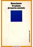 TRATTATO DI TEORIA SOCIALE di Walter G Runciman 1995 Einaudi paperback Libro