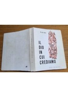 IL DIO IN CUI CREDIAMO di Pier Carlo Landucci 1968 pro sanctitate Libro