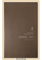 ATESSA 1943 di Giovanni Finzi Contini 1982 Rebellato Libro Poesie Autografato