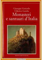 MONASTERI E SANTUARI D'ITALIA di G Gottardo U Gamba 1994 Newton Compton Libro