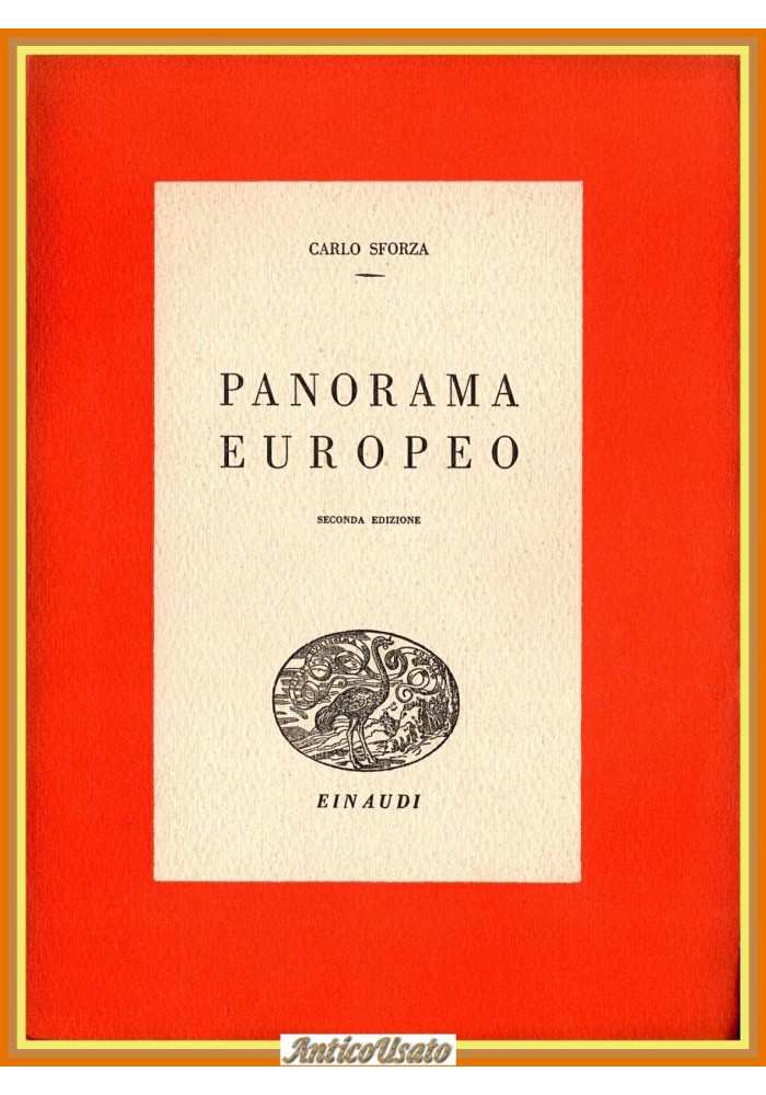 PANORAMA EUROPEO di Carlo Sforza 1945 Einaudi Libro apparenze politiche realtà