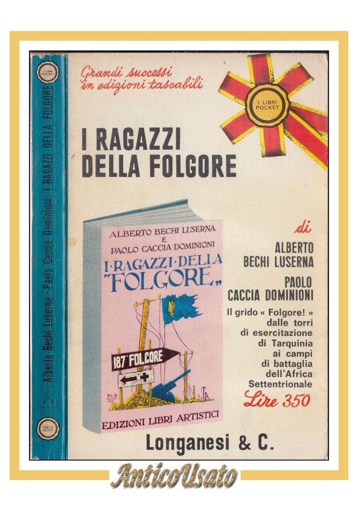I RAGAZZI DELLA FOLGORE di Alberto Bechi Luserna e Paolo Caccia Dominioni 1970