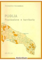 PUGLIA POPOLAZIONE E TERRITORIO di Domenico Novembre 1979 Milella Libro