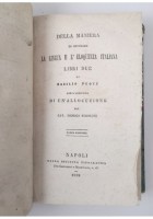 AVVIAMENTO ALL'ARTE DELLO SCRIVERE e LINGUA ITALIANA di Puoti 1839 2 libri antic