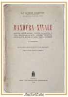 MANOVRA NAVALE di Giuseppe Sorrentino 1960 CEDAM ancore vela Navi Porto Libro