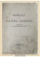 MANUALE DI CULTURA GENERALE 1941 Dopolavoro Aeronautica Fascismo Scuola PNF