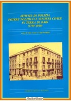 ATTIVITÀ DI POLIZIA POTERE POLITICO E SOCIETÀ CIVILE A BARI Arcuri Grimaldi 1986