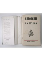 LA VENTICINQUESIMA ORA di Const Virgil Gheorghiu 1951 Bompiani 25° Libro Romanzo