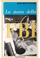 LA STORIA DELLO FBI di Don Whitehead 1964 Sugar editore libro spionaggio