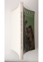 NAG ARNOLDI Palazzo Strozzi 1981 Editrice d'Arte Ghelfi Libro catalogo Mostra