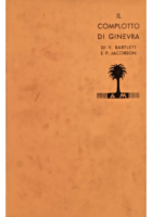 IL COMPLOTTO DI GINEVRA V Bartlett P Jacobson 1934 Mondadori Libro