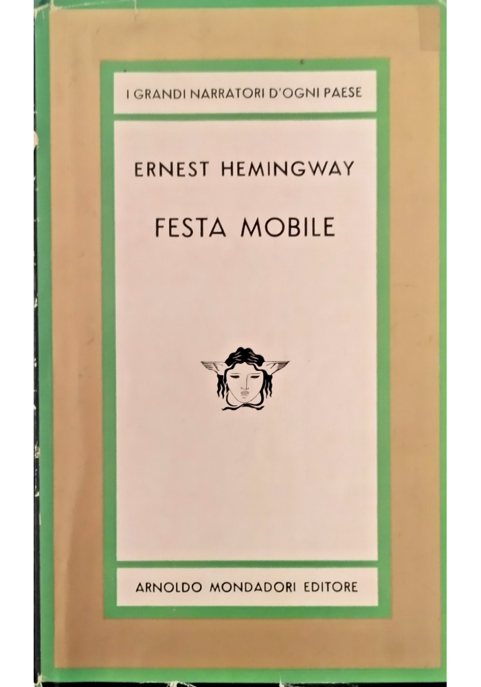 FESTA MOBILE di Ernest Hemingway maggio 1964 Mondadori Libro I edizione medusa
