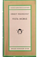 FESTA MOBILE di Ernest Hemingway maggio 1964 Mondadori Libro I edizione medusa