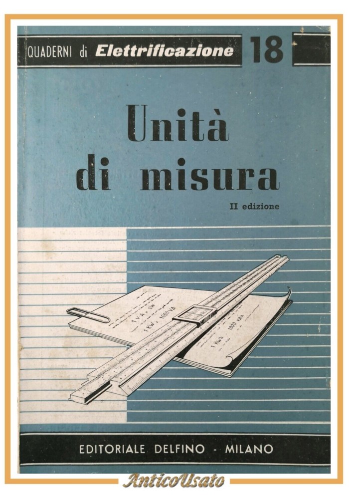 UNITÀ DI MISURA di Cometta e Cibrario libro Editoriale Delfino elettrificazione