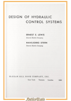DESIGN OF HYDRAULIC CONTROL SYSTEMS di Lewis e Stern 1962 McGraw Hill Libro