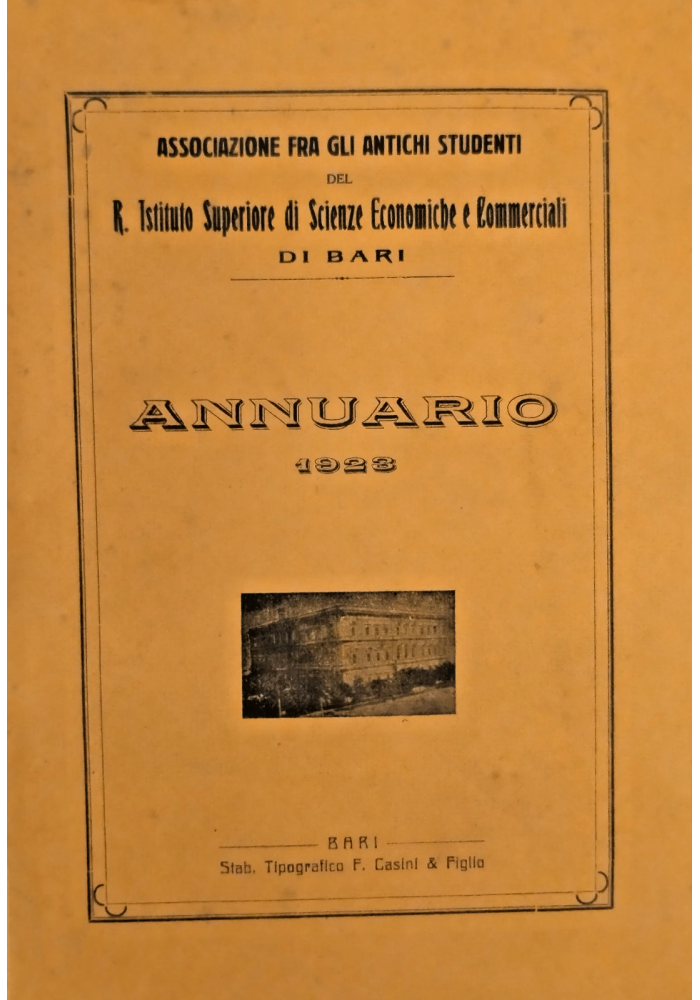 ANNUARIO 1923 ASSOCIAZIONE FRA GLI ANTICHI STUDENTI SCIENZE ECONOMICHE di Bari