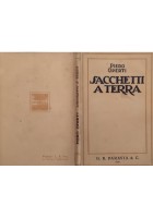 SACCHETTI A TERRA racconti della guerra di Piero Operti 1928 Paravia Libro II ed