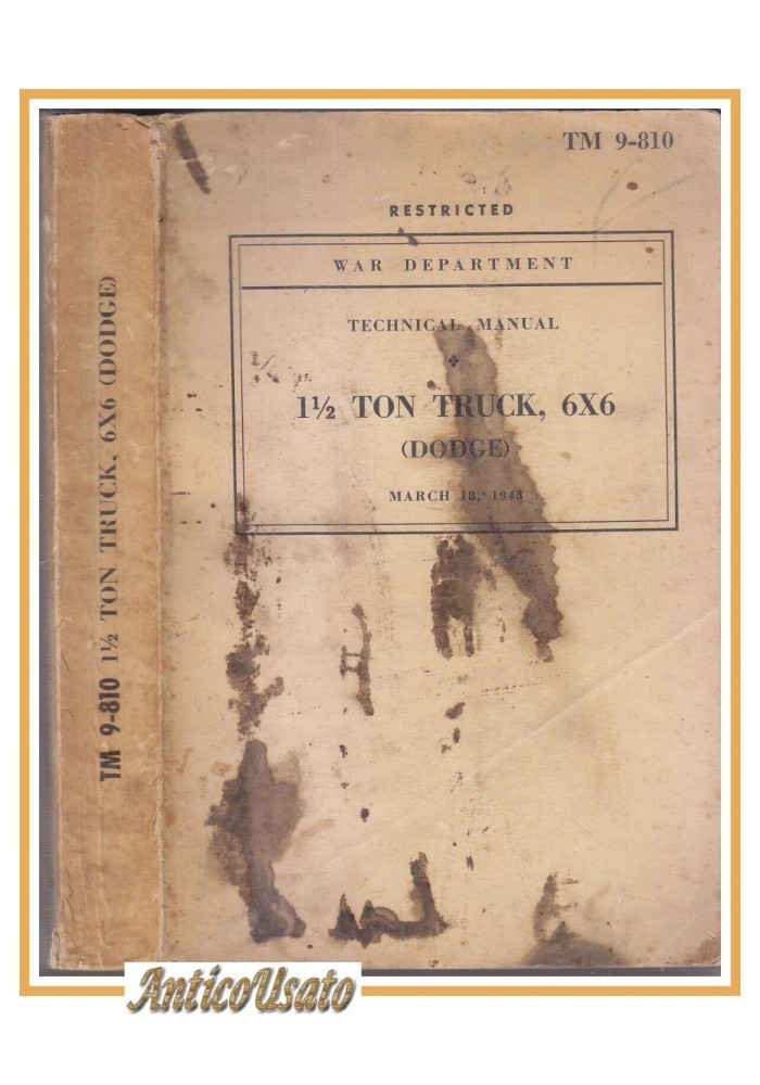 TECHNICAL MANUAL 12 TON TRUCK 6X6 DODGE TM 9-810 War Department ORIGINALE libro