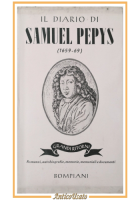 IL DIARIO DI SAMUEL PEPYS 1659 1669 a cura di Milli Dandolo 1941 Bompiani Libro