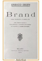 BRAND di Enrico Ibsen L'AMORE DEI TRE RE di Sem Benelli 1910 Treves 2 libri in 1