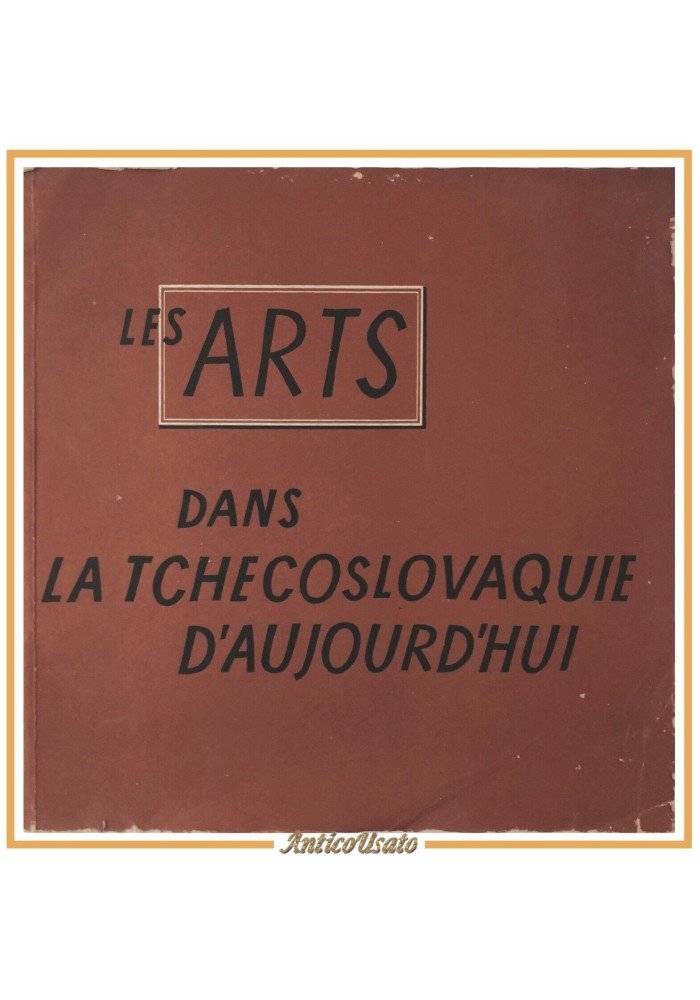 LES ARTS DANS LA TCHECOSLOVAQUIE D'AUJOURD'HUI Miroslav Lamac 1958 Orbis Libro