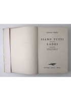 SIAMO TUTTI UN PÒ LADRI di Sándor Torok 1949 Dall'Oglio libro romanzo