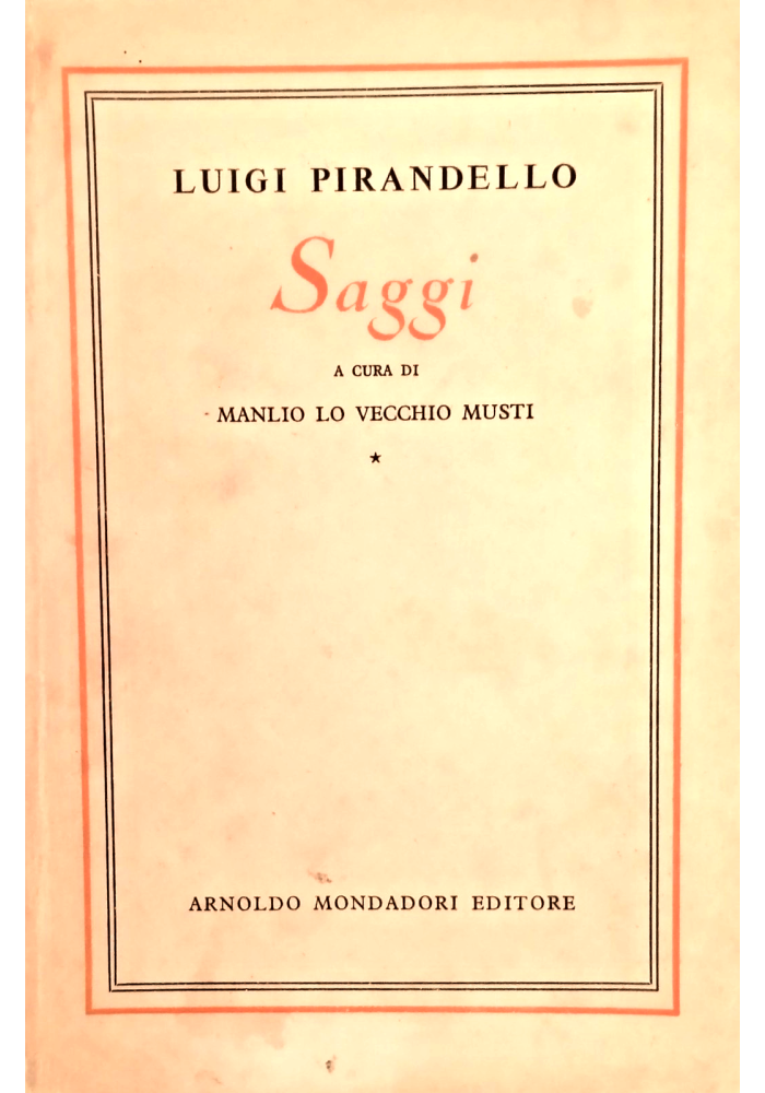 SAGGI di Luigi Pirandello 1952 Mondadori Libro