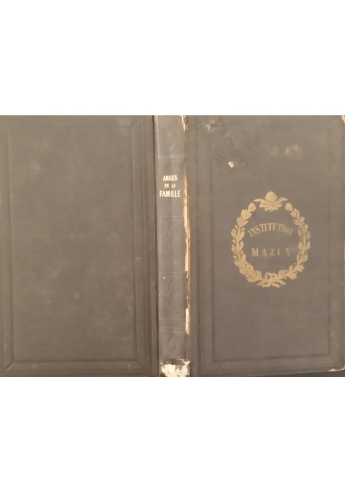 LES ANGES DE LA FAMILLE di Desbordes Valmore 1834 Bonneville Libro antico II ed