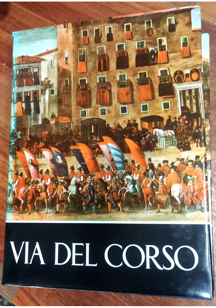 VIA DEL CORSO a cura della cassa risparmio di Roma 1961 Libro foto Benedikter