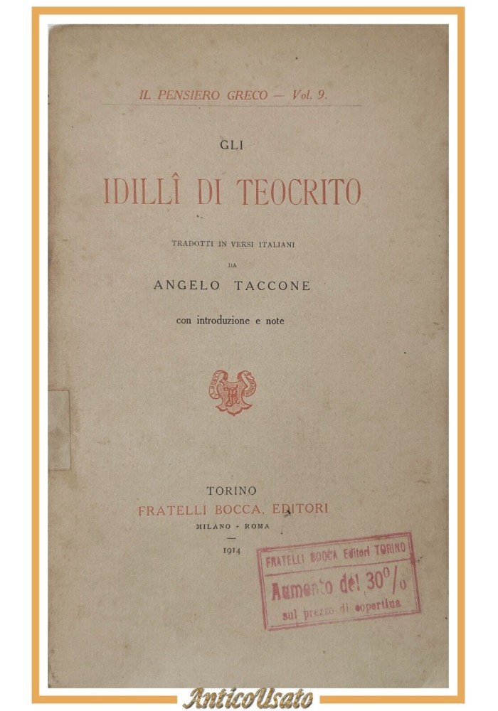 GLI IDILLI DI TEOCRITO tradotti da Angelo Taccone 1914 Fratelli Bocca Libro