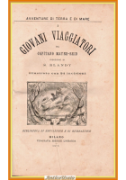 I GIOVANI VIAGGIATORI IN MARE SCHIAVI CACCIATORI GIRAFFE Mayne Reid 1877 Libro