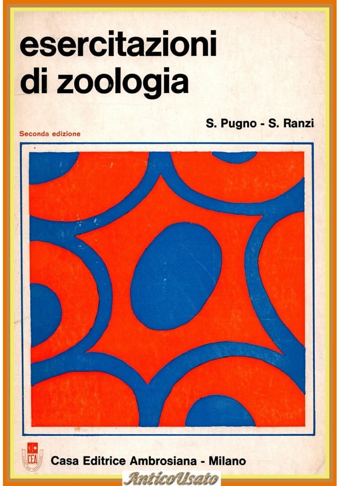ESERCITAZIONI DI ZOOLOGIA di Sandra Pugno Silvio Ranzi 1970 Ambrosiana Libro