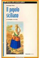 IL POPOLO SICILIANO LA FAMIGLIA E LA CASA di Giuseppe Pitrè 2002 Brancato Libro