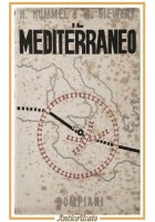 IL MEDITERRANEO di Hummel e Siewert 1938 Bompiani Libri scelti panorama tempo