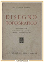 DISEGNO TOPOGRAFICO di Aminto Agostini 1951 Ulrico Hoepli manuale libro usato