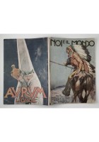 NOI E IL MONDO Numero 11 novembre 1923 rivista mensile illustrata de La Tribuna