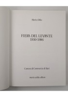 50° FIERA DEL LEVANTE 1930 1986 di Mario Dilio - Mario Adda Bari Libro Sulla