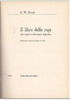 IL LIBRO DELLE RUPI IMPERO DEGLI ITTITI di C. W. Ceram - Einaudi editore 1955