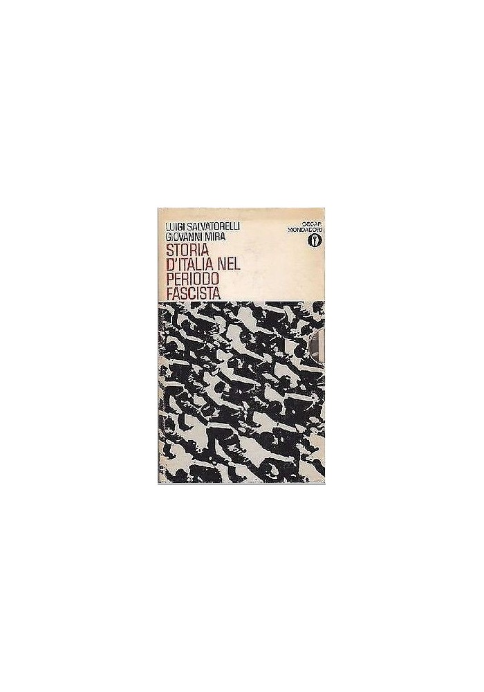 STORIA D'ITALIA NEL PERIODO FASCISTA 2 volumi di Salvatorelli e Mira 1969 libro