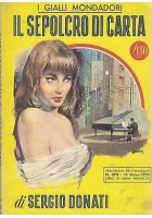 IL SEPOLCRO DI CARTA di Sergio Donati 1956 Mondadori PRIMA EDIZIONE Giallo