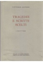 TRAGEDIE E SCRITTI SCELTI di Vittorio Alfieri 1975 Editrice la Scuola Libro