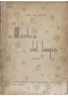 ALL'OMBRA DEL TEMPO novelle di Gina Vaj Pedotti 1949 Opera nazionale Mezzogiorno